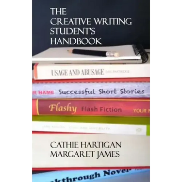 The Creative Writing Student's Handbook