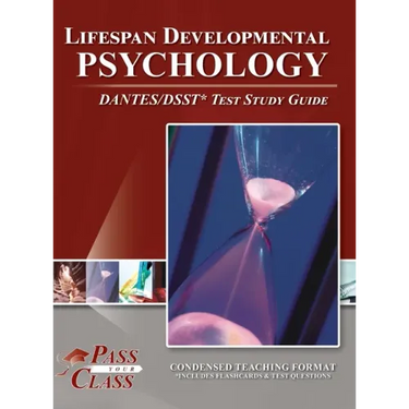 Lifespan Developmental Psychology DANTES/DSST Test Study Guide