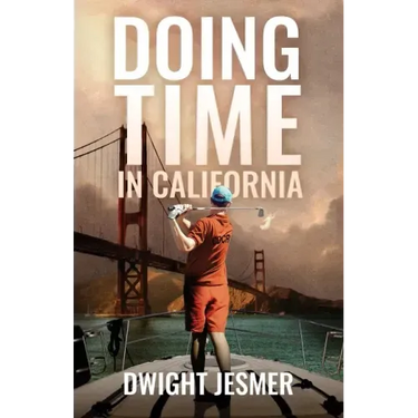 Doing Time in California