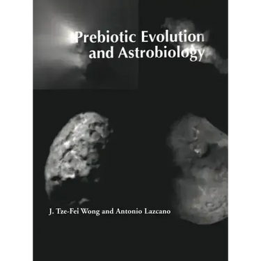 Prebiotic Evolution and Astrobiology