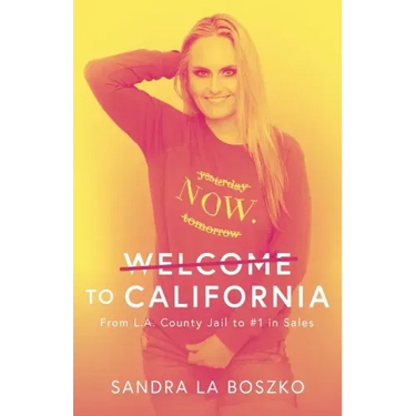 Welcome to California: From L.A. County Jail to #1 in Sales