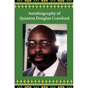 Autobiography of Quinton Douglas Crawford