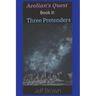 Aeolian's Quest Book II: Three Pretenders