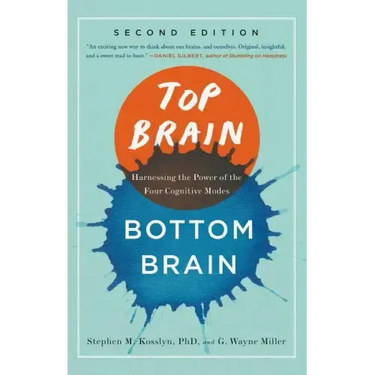 Top Brain, Bottom Brain: Harnessing the Power of the Four Cognitive Modes