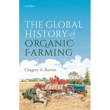 Global History of Organic Farming