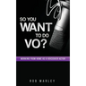 So You Want To Do VO?: Working from home as a voiceover actor