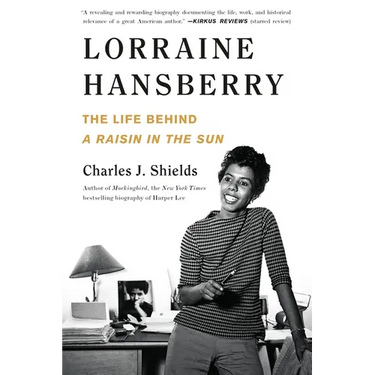 Lorraine Hansberry: The Life Behind a Raisin in the Sun