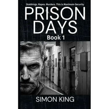 Prison Days: True Diary Entries by a Maximum Security Prison Officer, June 2018