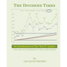 The Dividend Times: An Introduction to the "Divi-X" System