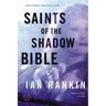 Saints of the Shadow Bible