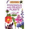 Poisonous and Deadly Plants