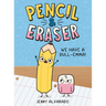 Pencil & Eraser: We Have a Dull-Emma!: An Early Reader Graphic Novel