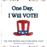 One Day, I Will Vote