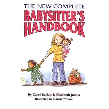 The New Complete Babysitter's Handbook