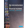 The Microstructure of Financial Markets