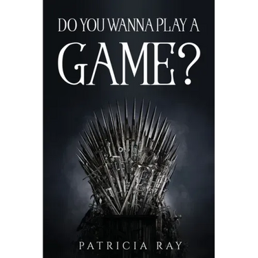 Do You Wanna Play a Game?