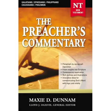 The Preacher's Commentary - Vol. 31: Galatians / Ephesians / Philippians / Colossians / Philemon: 31