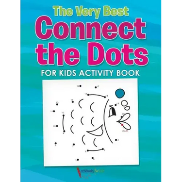 The Very Best Connect the Dots for Kids Activity Book