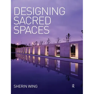 Designing Sacred Spaces