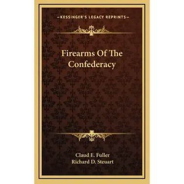 Firearms of the Confederacy