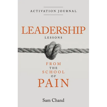 Leadership Lessons from the School of Pain - Activation Journal