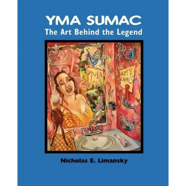 Yma Sumac: The Art Behind the Legend