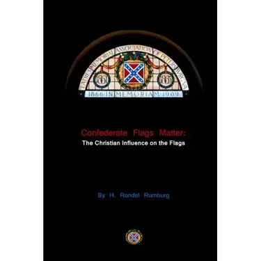 Confederate Flags Matter: The Christian Influence on the Flags