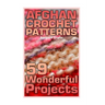 Afghan Crochet Patterns: 59 Wonderful Projects: (Crochet Patterns, Crochet Stitches)