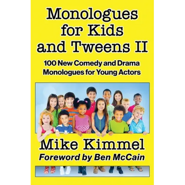 Monologues for Kids and Tweens II