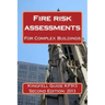 Kingfell Guide KF913 - Second edition: Fire risk assessments for complex buildings