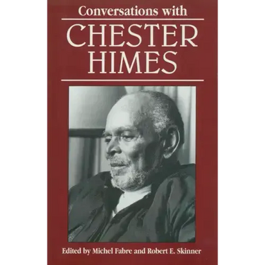 Conversations with Chester Himes