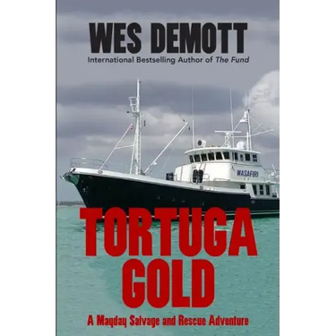 Tortuga Gold: A Mayday Salvage and Rescue Adventure