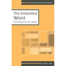 The Embodied Word: Preaching as Art
