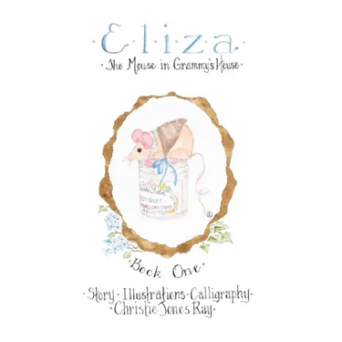 Eliza: The Mouse in Grammy's House
