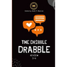 The Dribble Drabble Review Anthology 1: Issues I - V