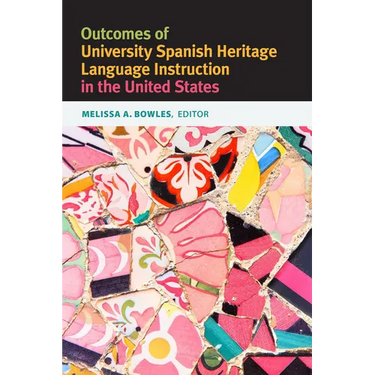 Outcomes of University Spanish Heritage Language Instruction in the United States