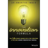 The Innovation Formula: The 14 Science-Based Keys for Creating a Culture Where Innovation Thrives