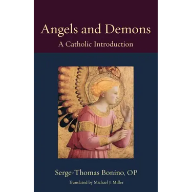 Angels and Demons: A Catholic Introduction