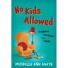 No Kids Allowed: Children's Literature for Adults