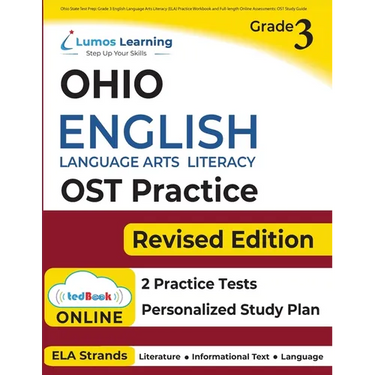 Ohio State Test Prep: Grade 3 English Language Arts Literacy (ELA) Practice Workbook and Full-length Online Assessments: OST Study Guide