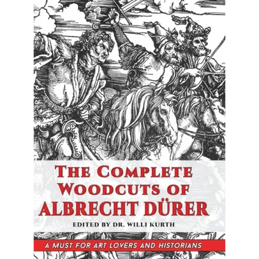 The Complete Woodcuts of Albrecht Dürer (Dover Fine Art, History of Art)