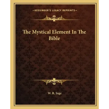 The Mystical Element in the Bible