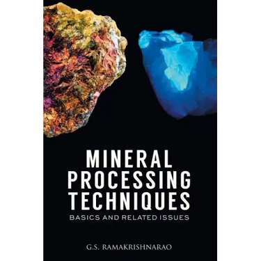 Mineral Processing Techniques Basics and Related Issues