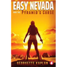 Easy Nevada and the Pyramid's Curse