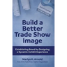 Build a Better Trade Show Image