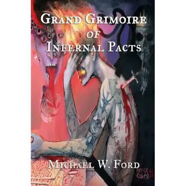 Grand Grimoire of Infernal Pacts: Goetic Theurgy