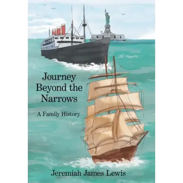 Journey Beyond the Narrows: A Family History