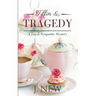 Tiffin & Tragedy