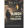 Kindi and the Preacher: A Story About Why Things Happen
