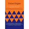 Violent Origins: Walter Burkert, Rene Girard, & Jonathan Z. Smith on Ritual Killing and Cultural Formation